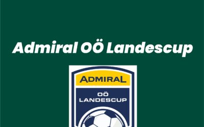 Admiral OÖ Landescup startet mit Topspiel